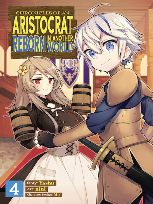 Title details for Chronicles of an Aristocrat Reborn in Another World, Volume 4 by Yashu - Available